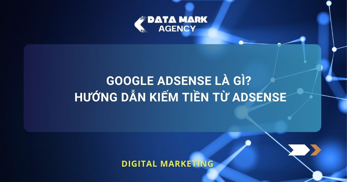 Google Adsense Là Gì