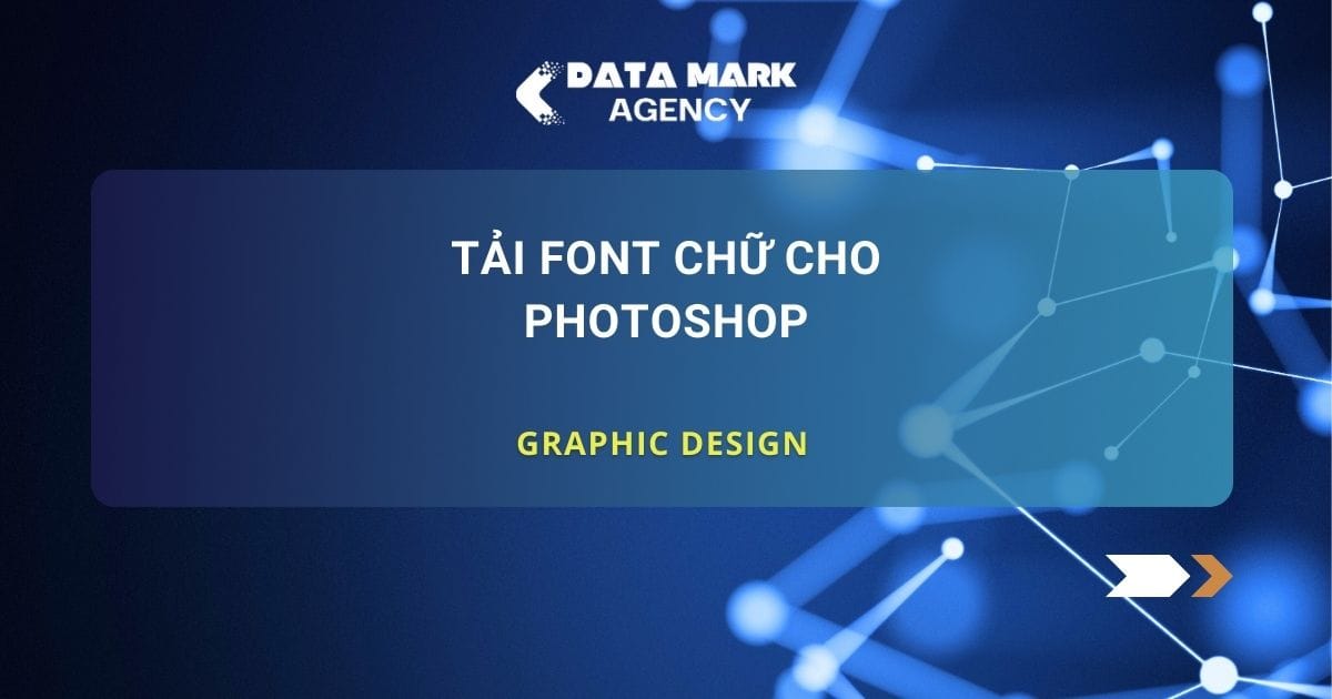 Tải Font Chữ Cho Photoshop