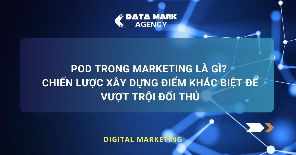 Pod Trong Marketing Là Gì