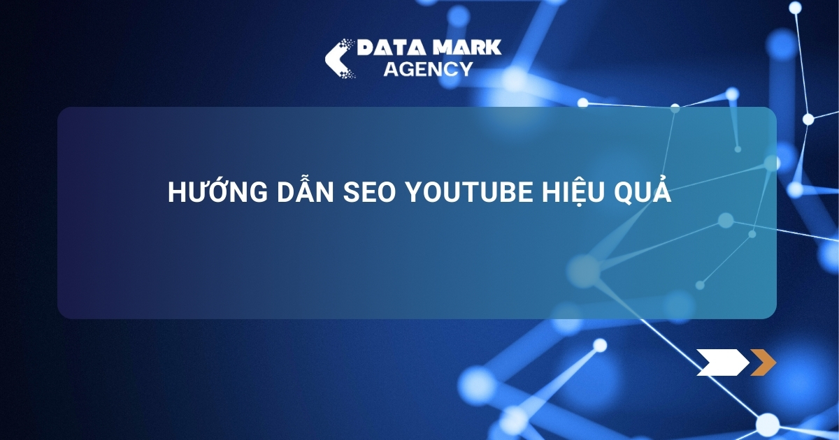 Hướng Dẫn Seo Youtube Hiệu Quả